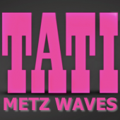 TATI WAVES